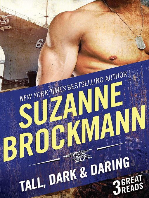Title details for Tall, Dark and Daring by Suzanne Brockmann - Available